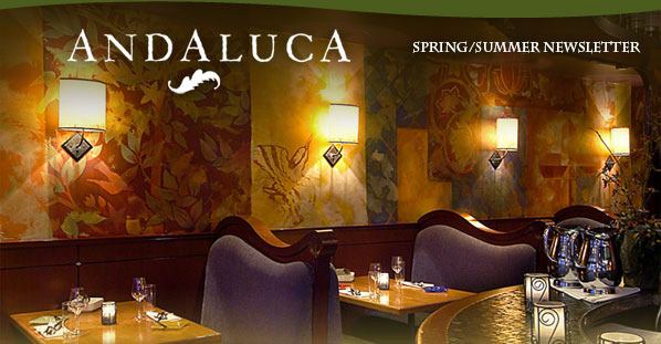 Andaluca Restaurant - Spring Newsletter 2011